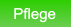 Pflege Pflege