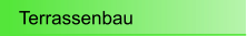 Terrassenbau